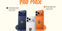 iPhone 17 Pro Max – Chip A19 Pro, 3 camera 48MP, màn hình 120Hz đẳng cấp